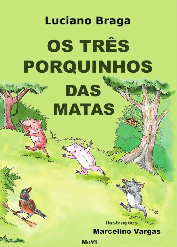 Capa de Os Três Porquinhos das Matas